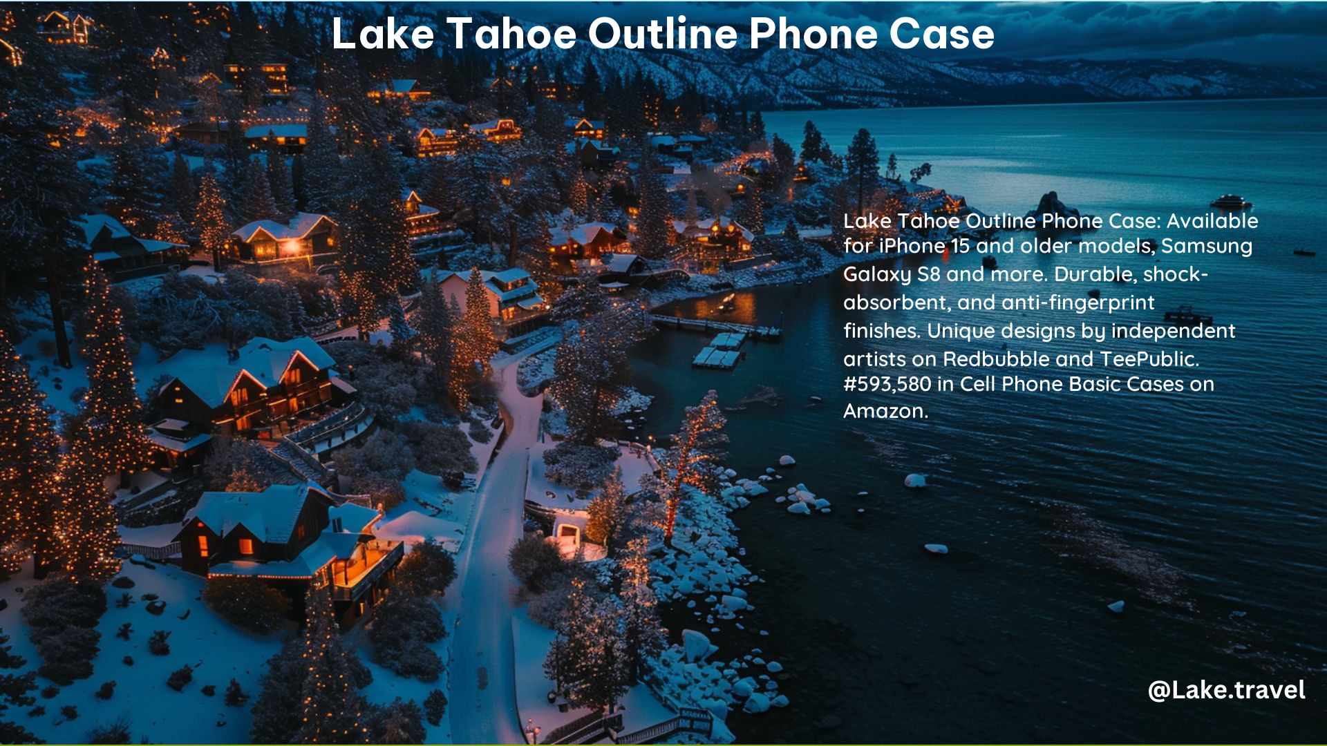 Lake Tahoe Outline Phone Case