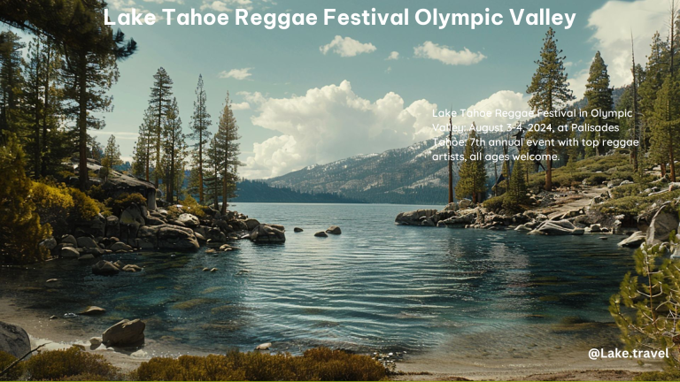 Lake Tahoe Reggae Festival Olympic Valley