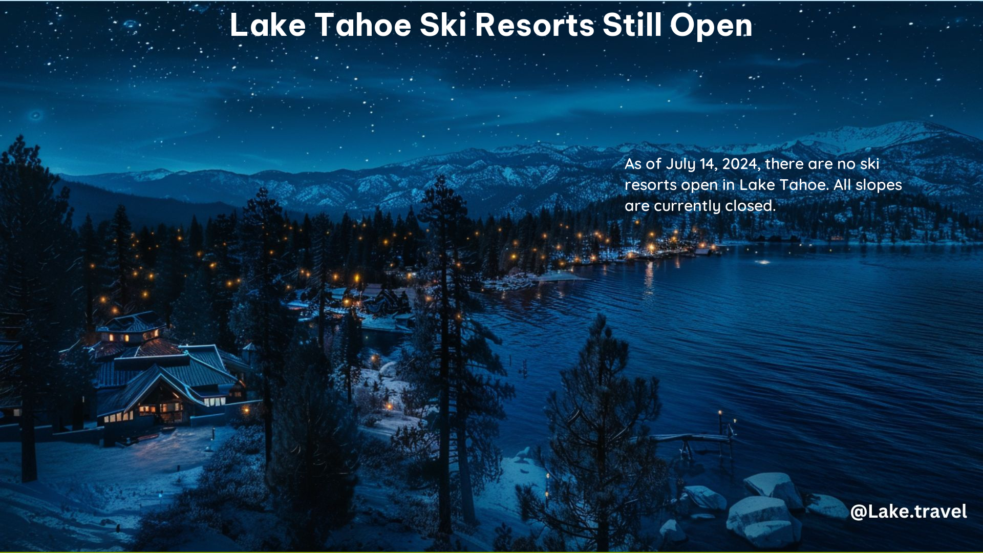 Lake Tahoe Ski Resorts Still Open