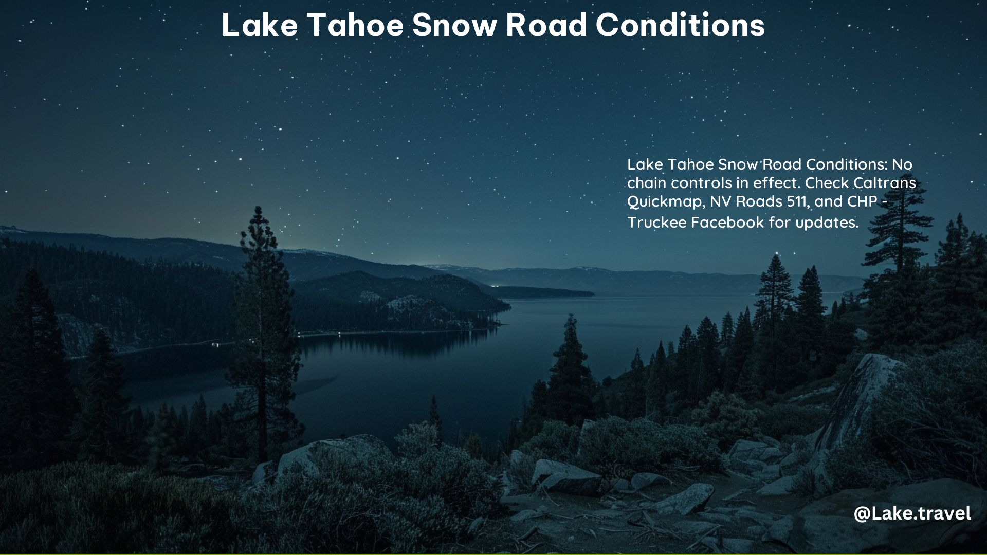 Lake Tahoe Snow Road Conditions