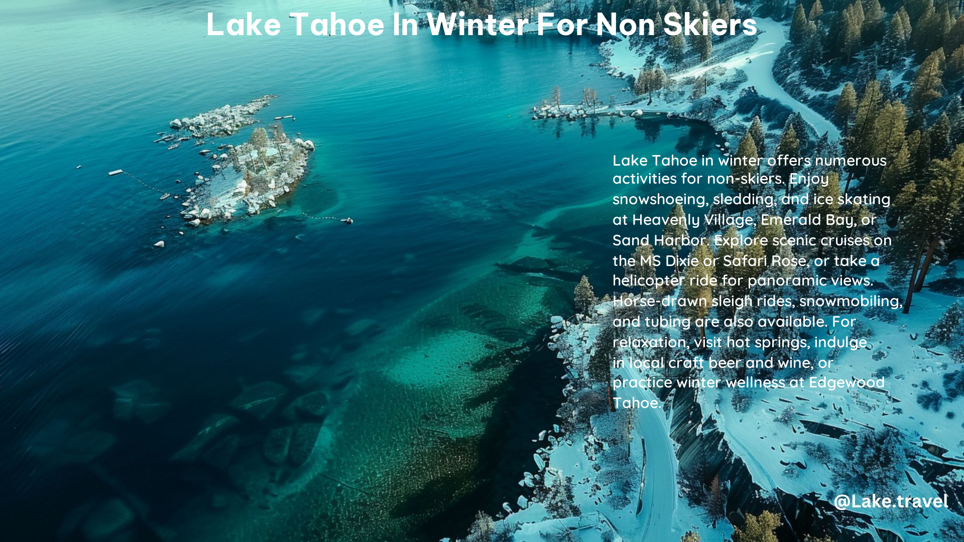 Lake Tahoe in Winter for Non Skiers