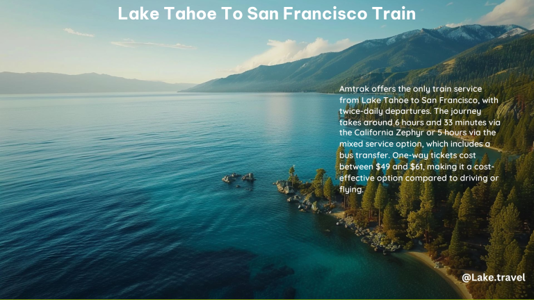 Lake Tahoe to San Francisco Train