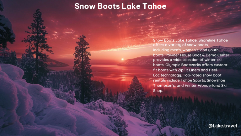 Snow Boots Lake Tahoe