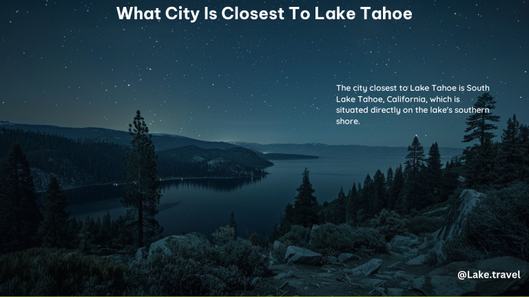 What City Is Closest to Lake Tahoe