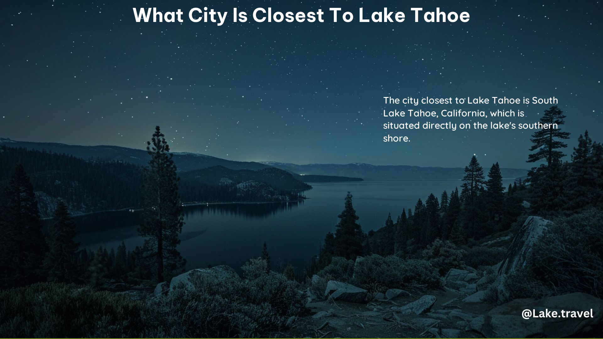 What City Is Closest to Lake Tahoe