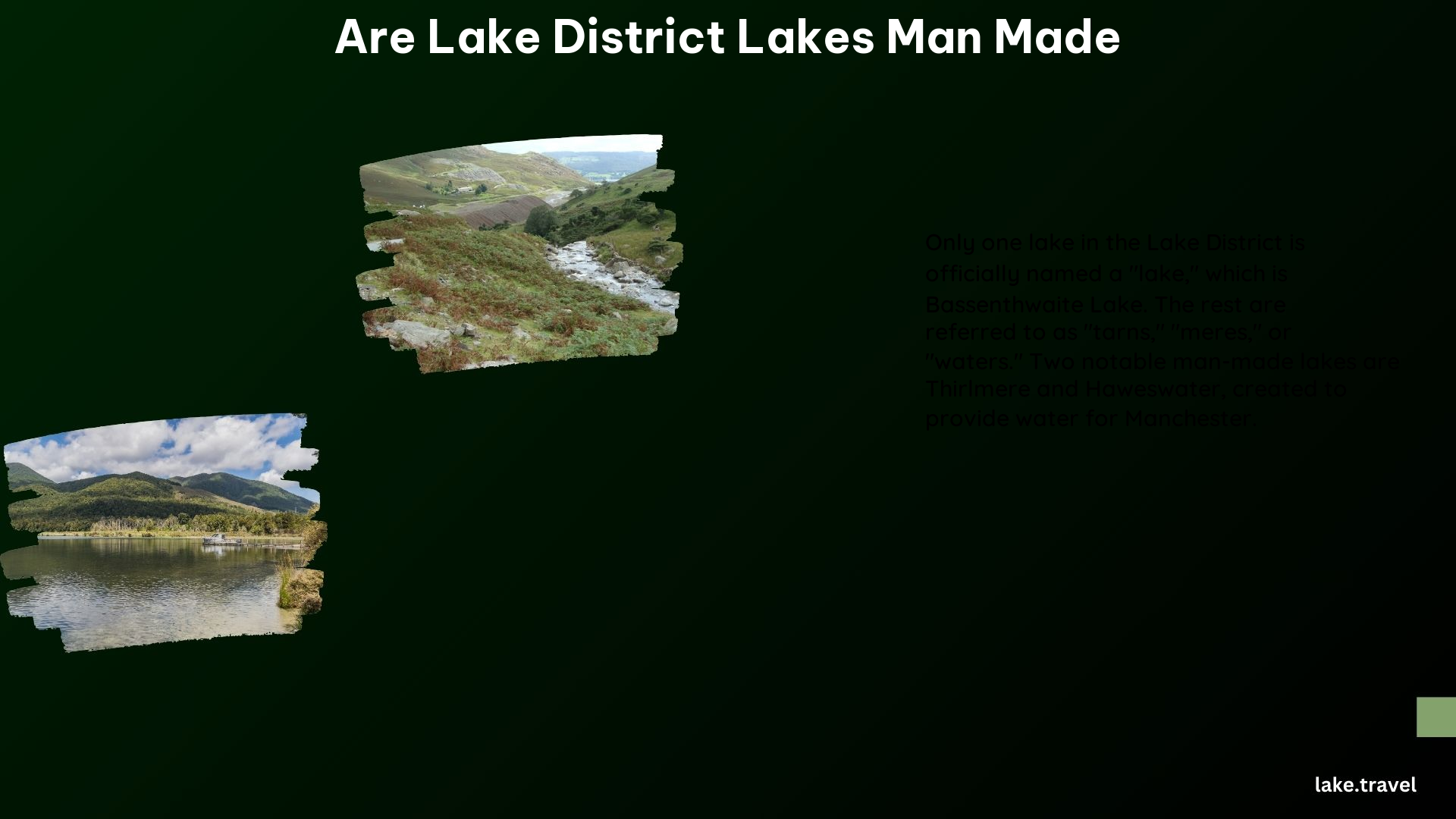 Are Lake District Lakes Man Made