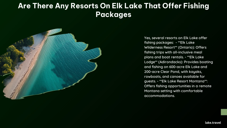 Are There Any Resorts on Elk Lake That Offer Fishing Packages