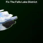 Fix the Fells Lake District