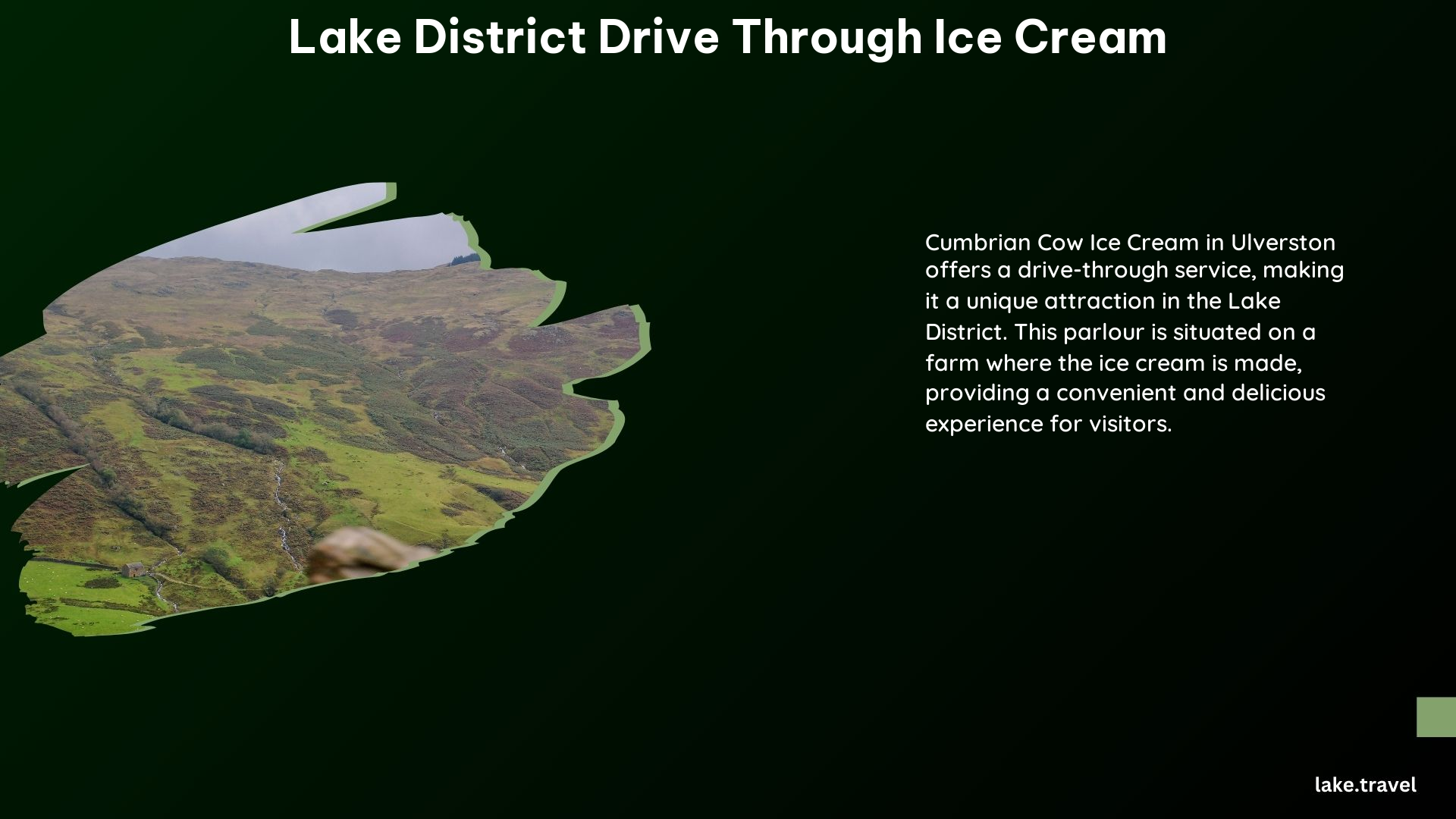 Lake District Drive Through Ice Cream