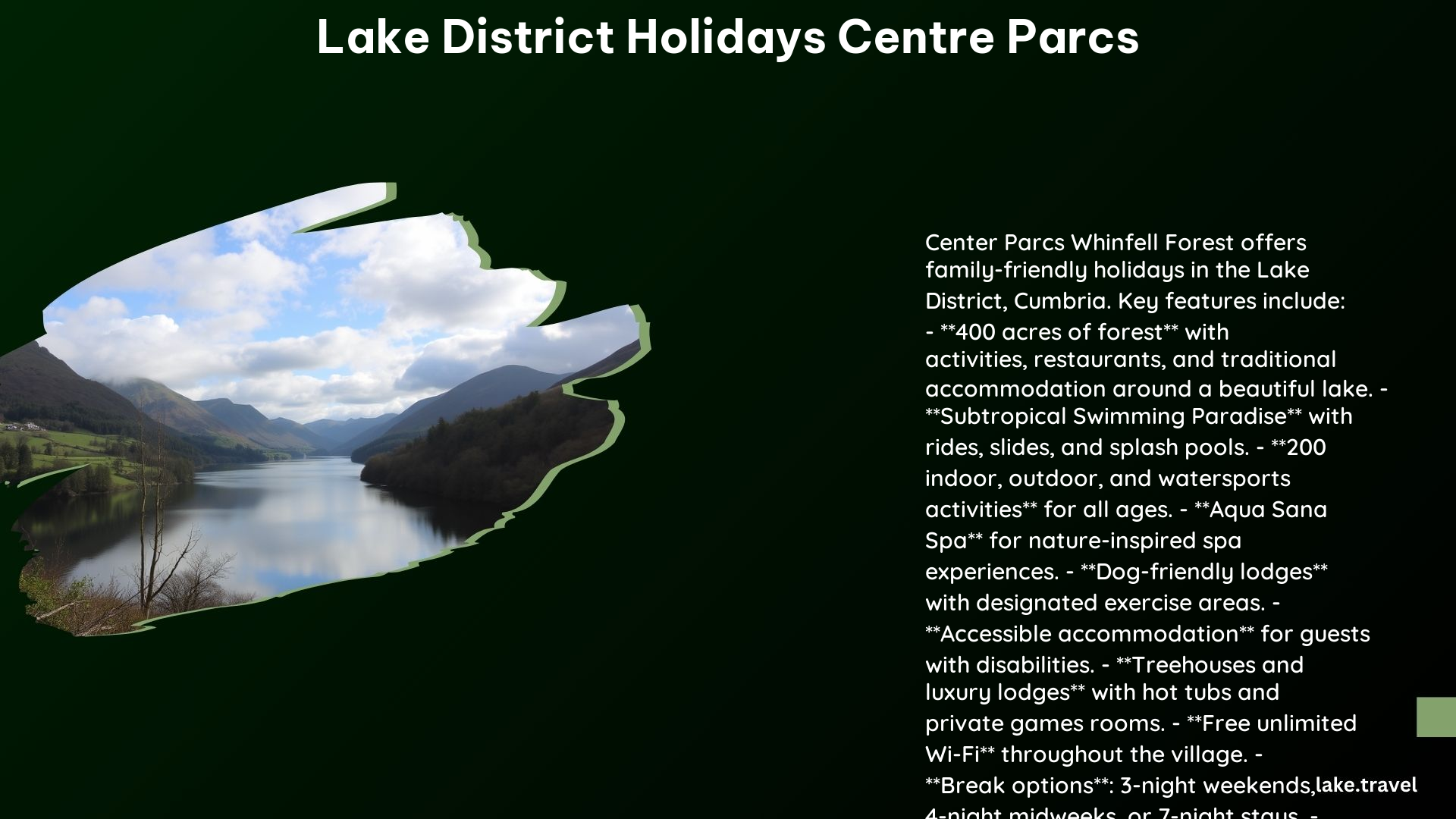 Lake District Holidays Centre Parcs