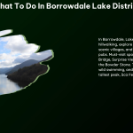 What to Do in Borrowdale Lake District