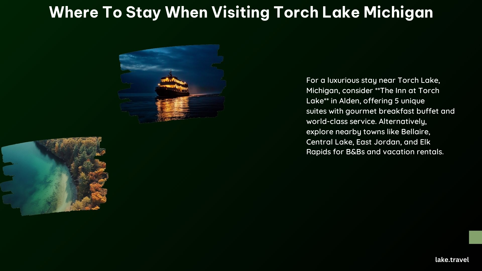 Where to Stay When Visiting Torch Lake Michigan