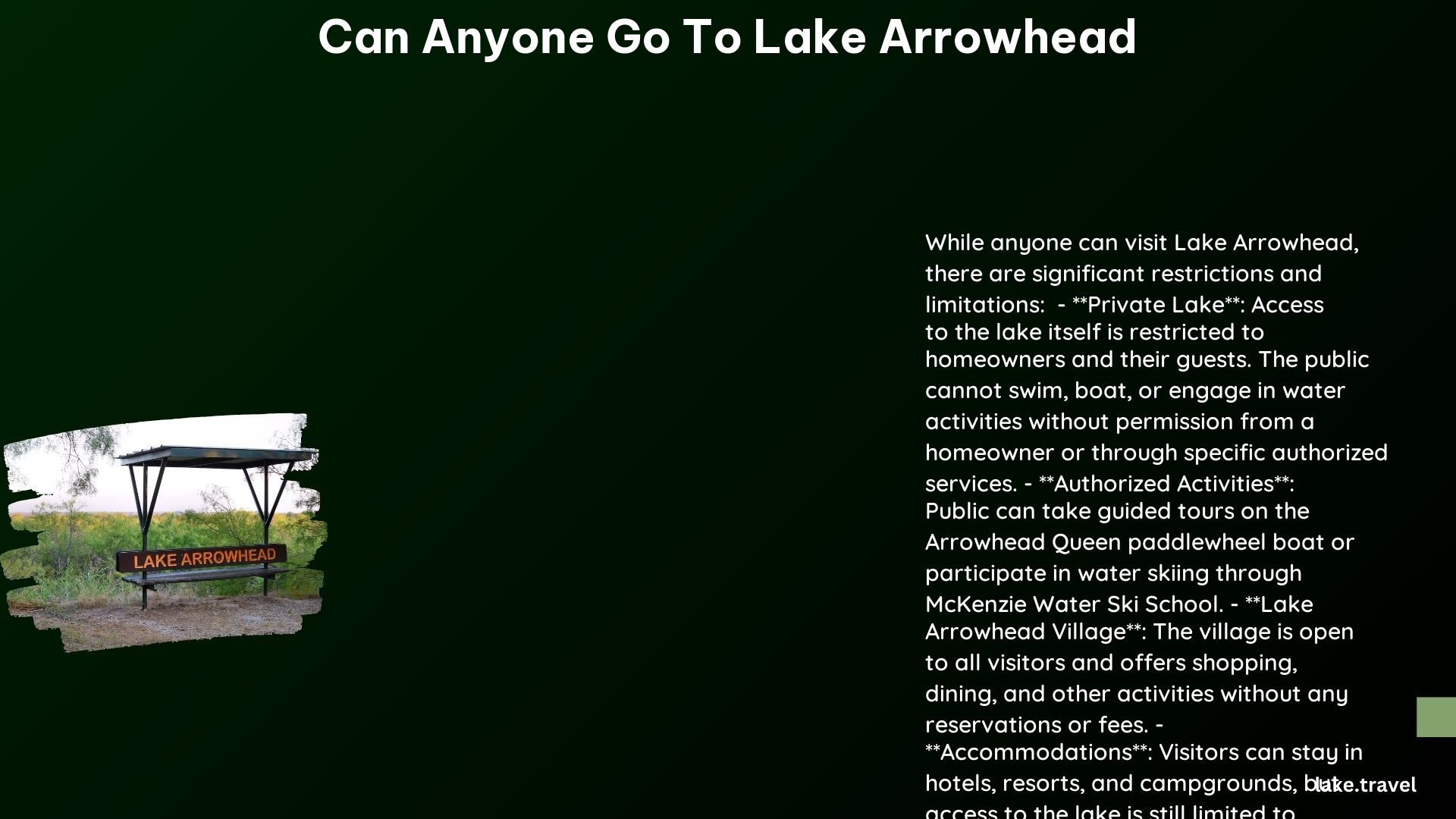 can anyone go to lake arrowhead