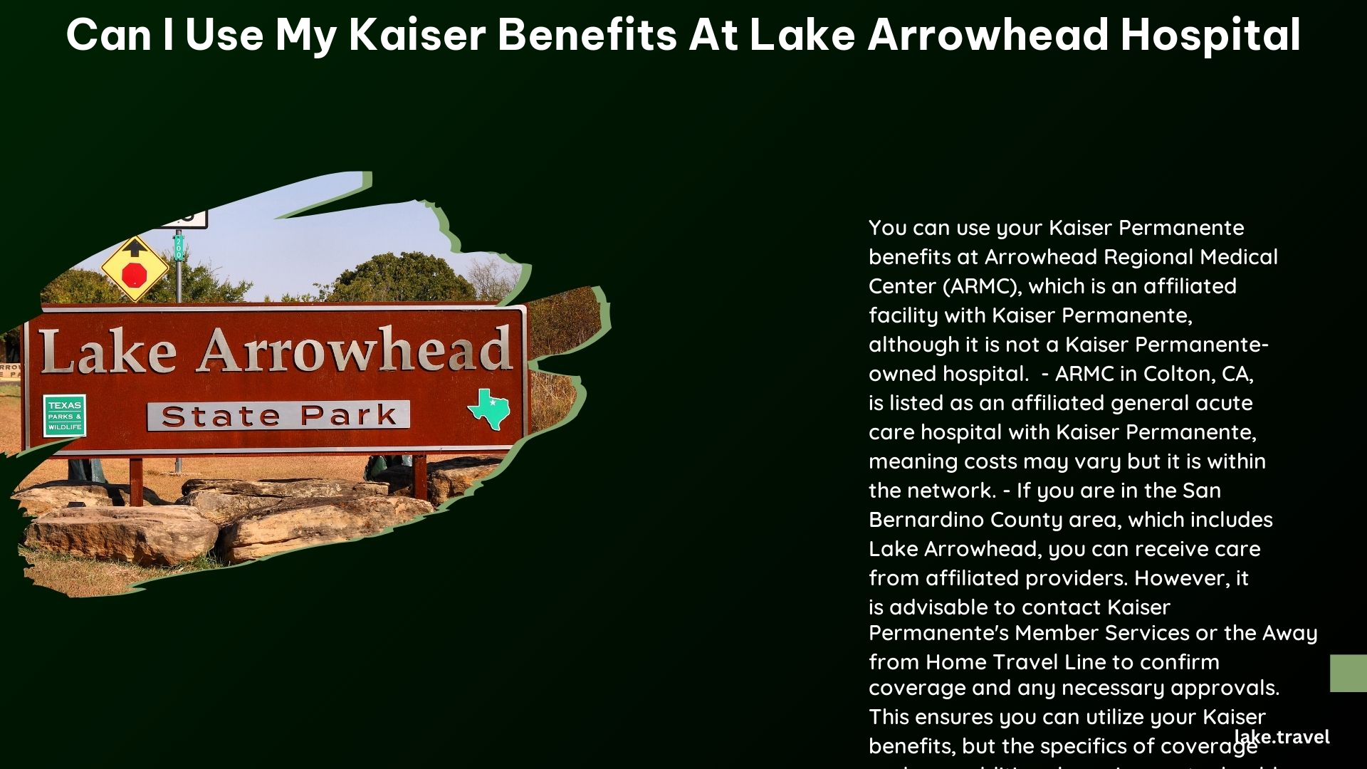 can i use my kaiser benefits at lake arrowhead hospital