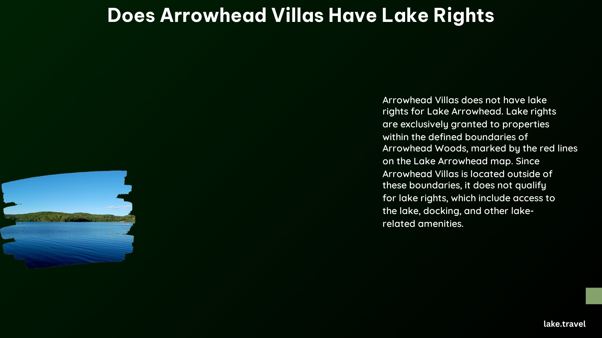 does arrowhead villas have lake rights