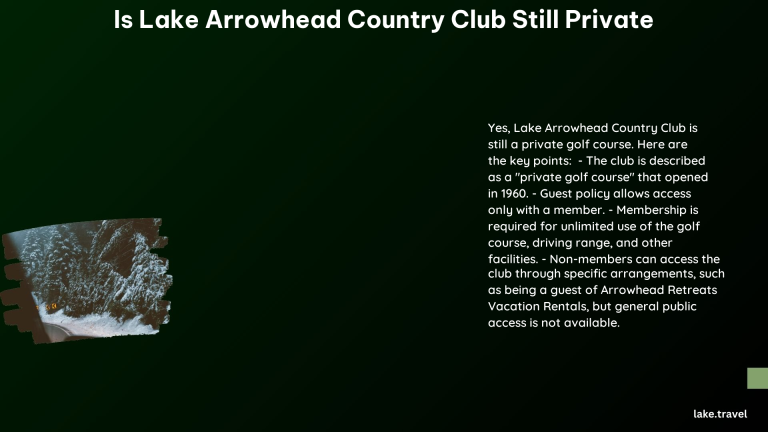 is lake arrowhead country club still private