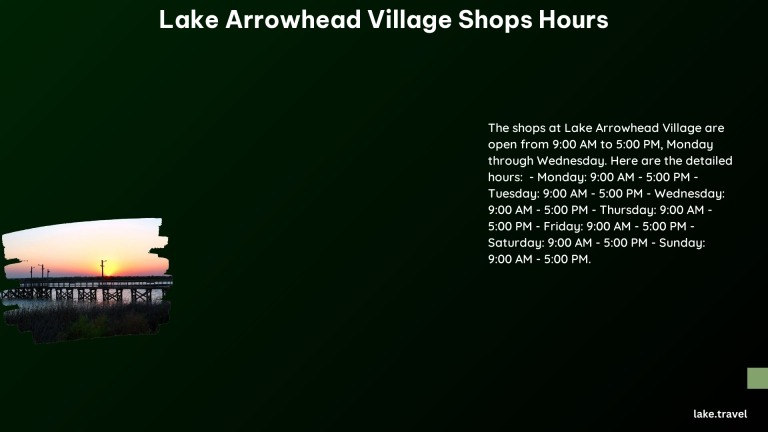 lake arrowhead village shops hours 1