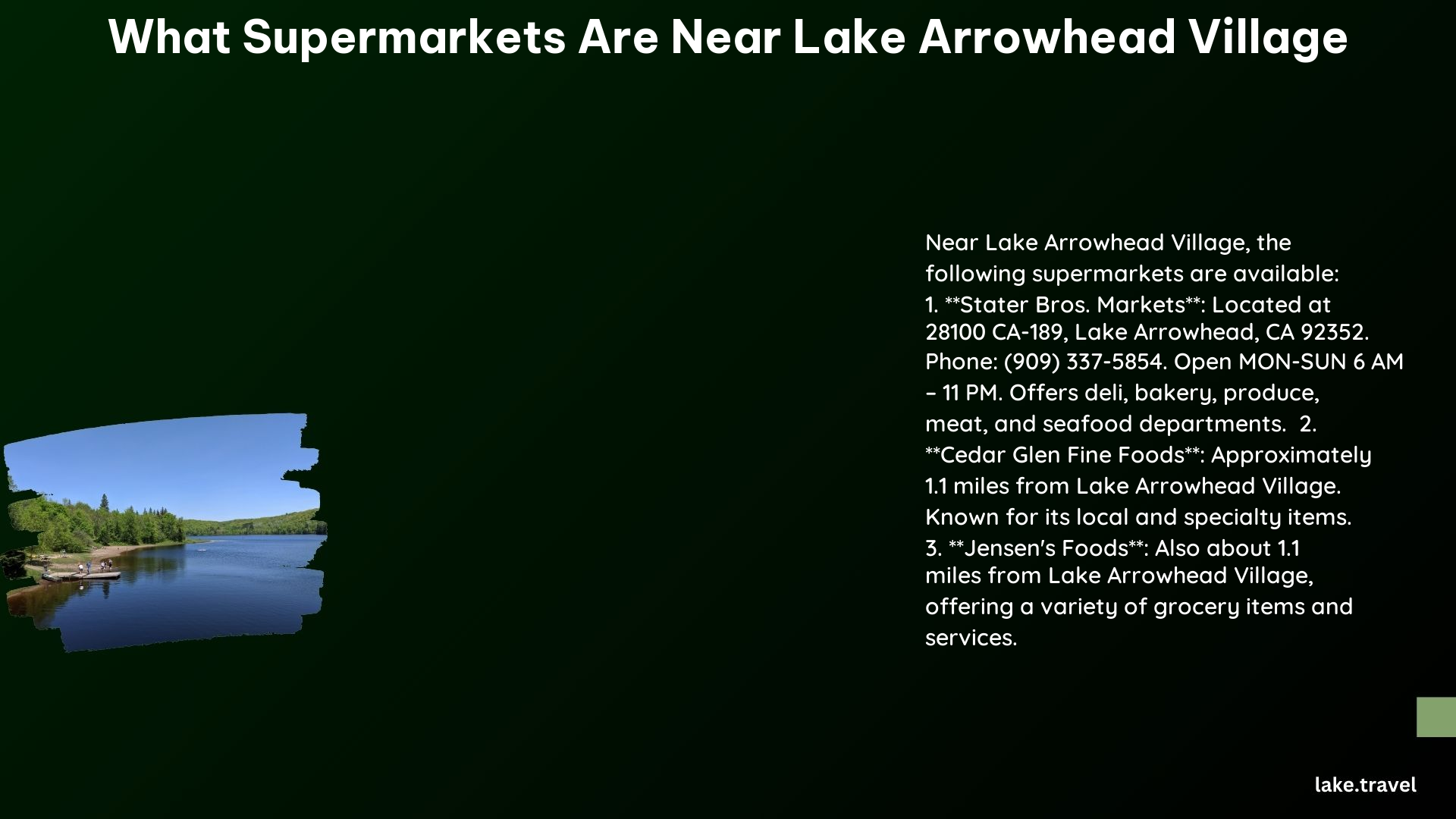 what supermarkets are near lake arrowhead village