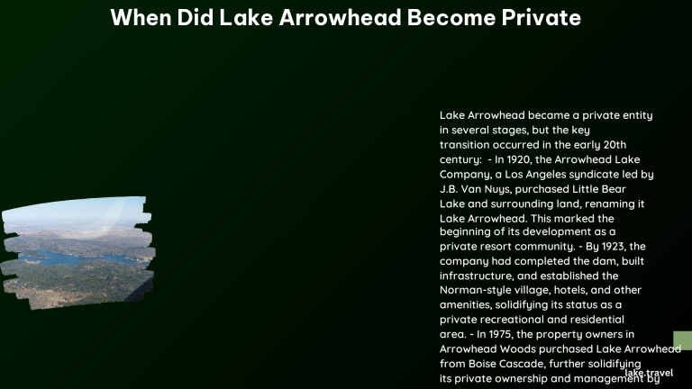 when did lake arrowhead become private